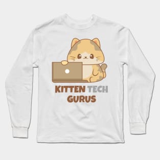 Kitten Tech Gurus Long Sleeve T-Shirt